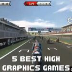 5 Best High Graphics Games